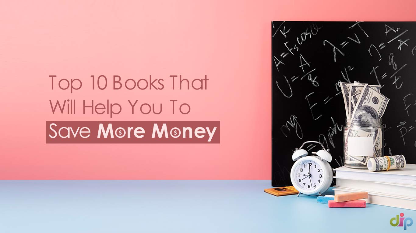 Get Your Every Single Finance Move on Track With These 10 Books on Saving Money