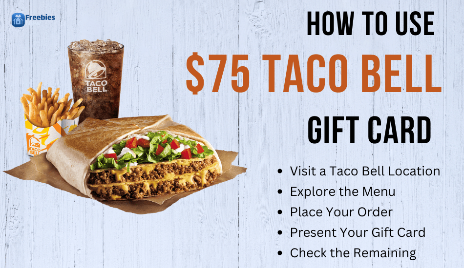 How to Use the $75 Taco Bell Gift Card