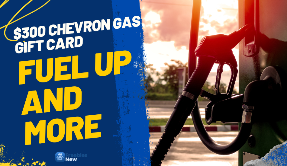 Win a $300 Chevron Gas Gift Card with Prizegrab’s Giveaway