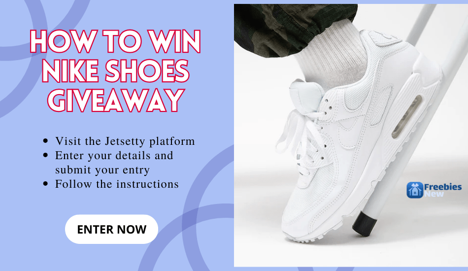 How to Win Nike Shoes Giveaway