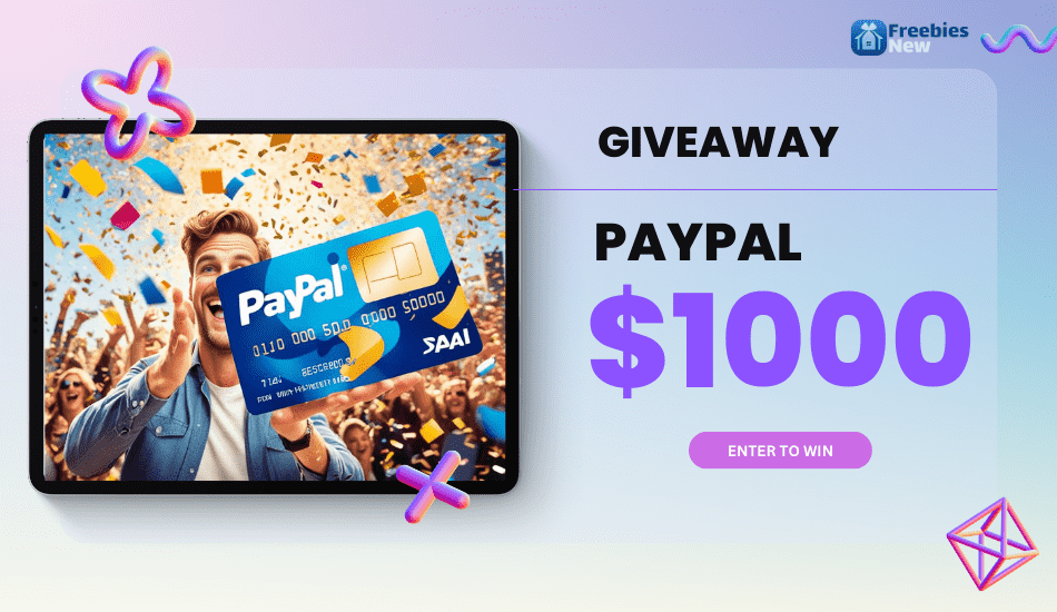 Enter to Win $1000 PayPal Cash Today